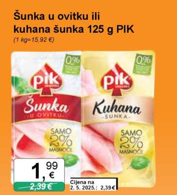 Šunka u ovitku ili kuhana šunka 125 g PIK